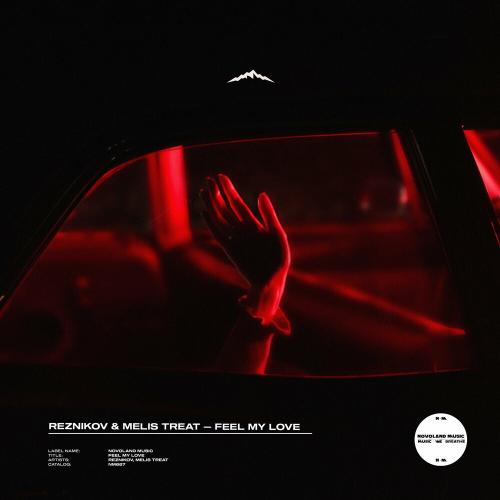 Reznikov feat. Melis Treat - Feel My Love