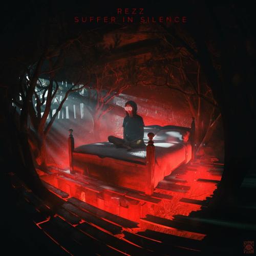 Rezz - Suffer In Silence