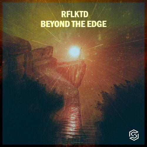 RFLKTD - Beyond The Edge (Radio Edit)
