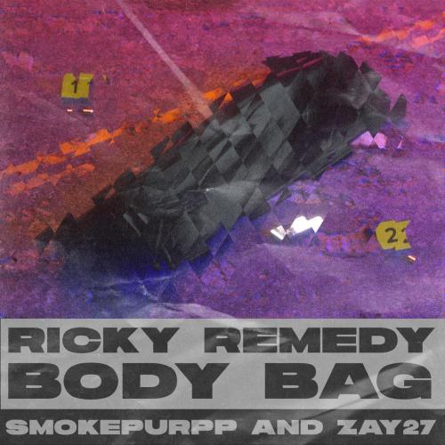 Ricky Remedy - Body Bag (feat. Smokepurpp & Zay27)