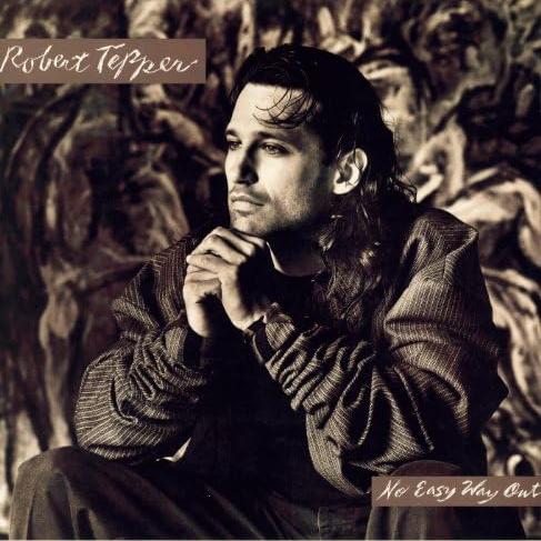 Robert Tepper - No Easy Way Out