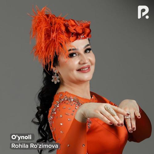 Rohila Ro'zimova - O'ynoli
