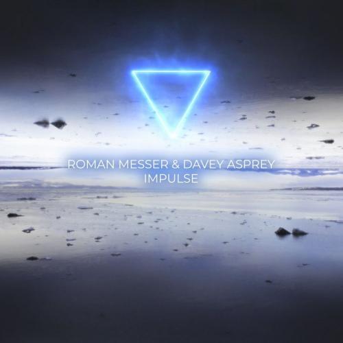 Roman Messer & DAVEY ASPREY - Impulse