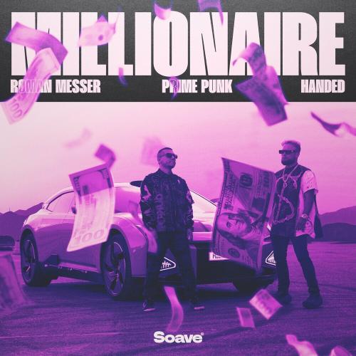 Roman Messer feat. Prime Punk & Handed - Millionaire