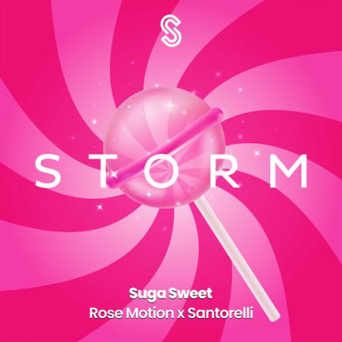 Rose Motion, Santorelli - Suga Sweet