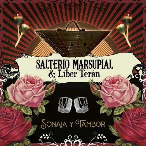 Salterio Marsupial & Liber Teran - Sonaja y Tambor