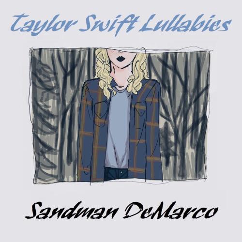 Sandman DeMarco - Shake It Off (Lullaby)