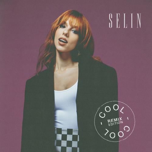 Selin - Cool (E.C.S Remix)