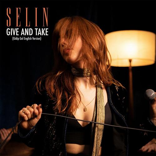 Selin - Give And Take