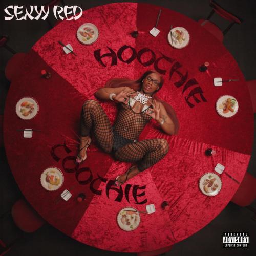 Sexyy Red - Hoochie Coochie
