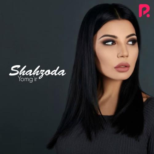 Shahzoda - Yor kelur