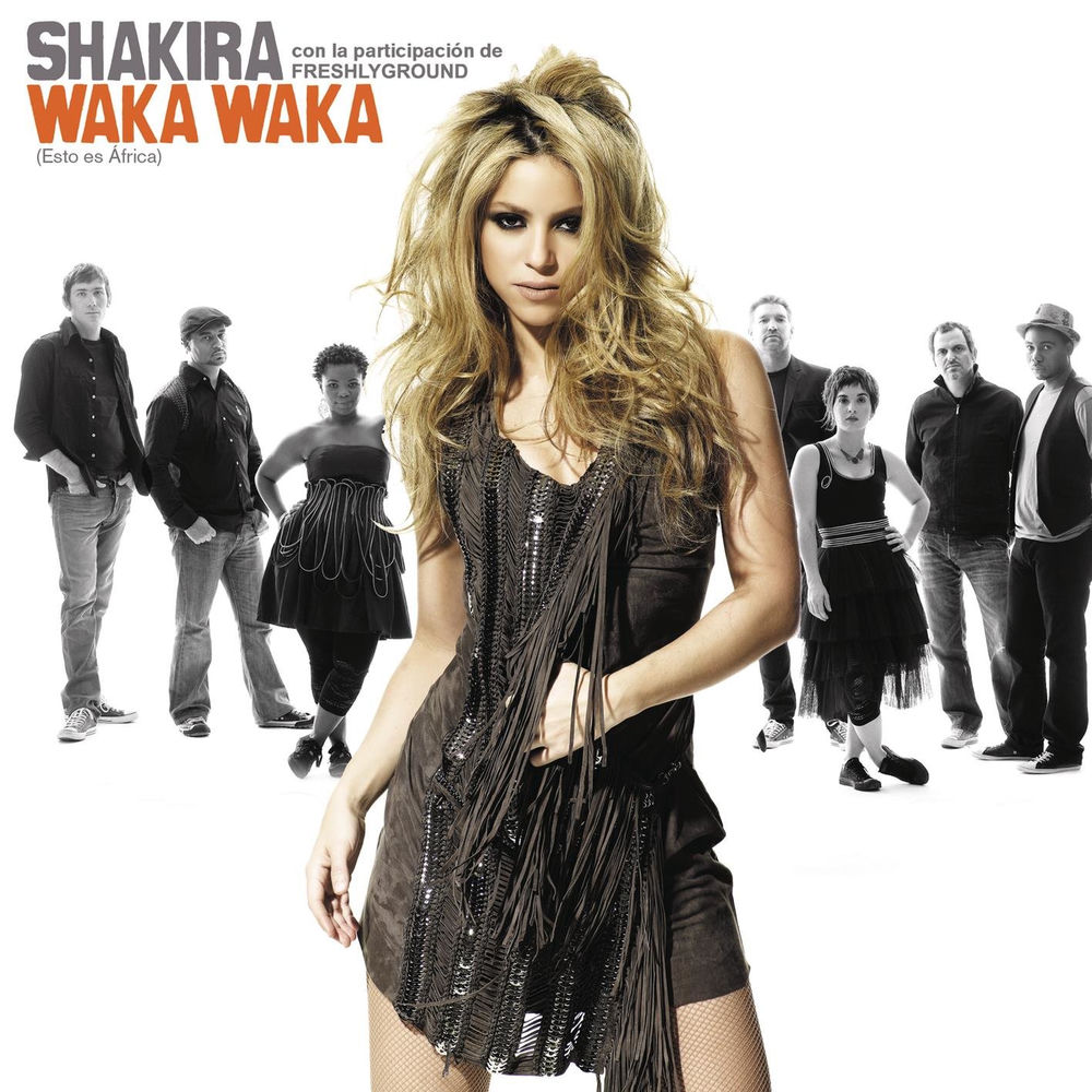 Shakira feat. Freshlyground - Waka Waka (This Time For Africa) [The Official 2010 Fifa World Cup (Tm) Song] (Single)