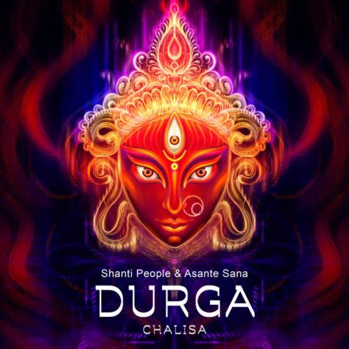 Shanti People,Asante Sana - Durga Chalisa