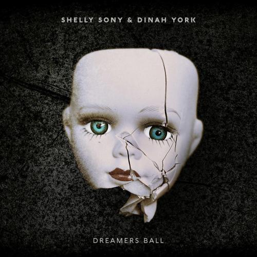 Shelly Sony & Dinah York - Dreamers Ball