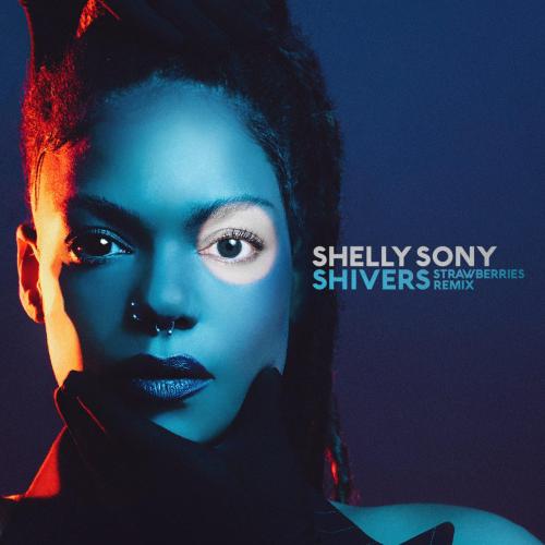 Shelly Sony - Shivers (Strawberries Remix)