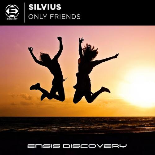 Silvius - Only Friends