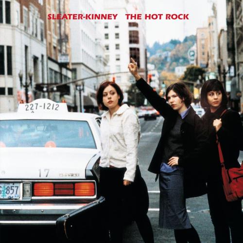 Sleater-Kinney - Get Up (2014 Remaster)