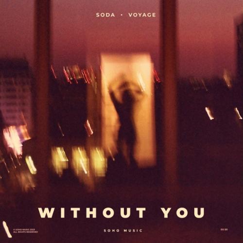 Soda & Voyage - Without You