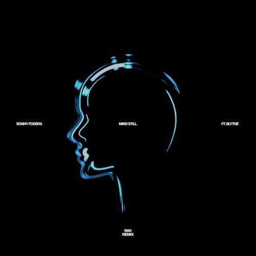 Sonny Fodera feat. Blythe - Mind Still (feat. blythe) [1991 Remix]