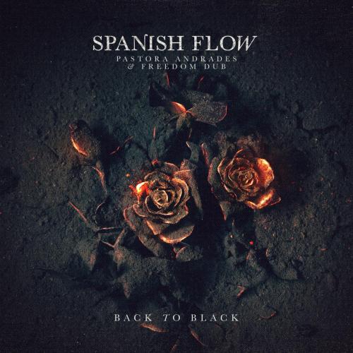 Spanish Flow, Freedom Dub & Pastora Andrades - Back to Black