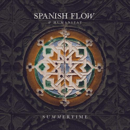 Spanish Flow & Humanitat - Summertime