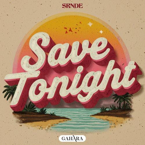SRNDE - Save Tonight