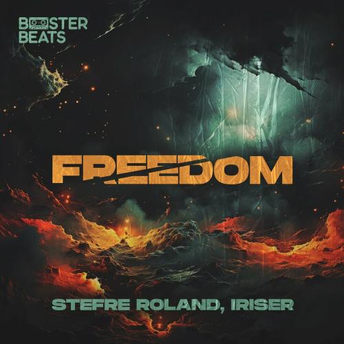 Stefre Roland & Iriser - Freedom