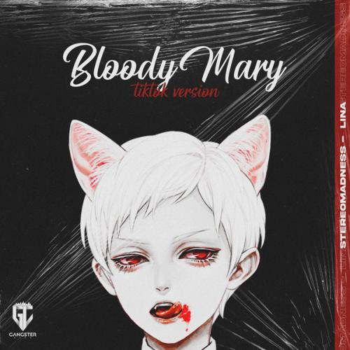 StereoMadness, Lina, GANGSTER CITY - Bloody Mary