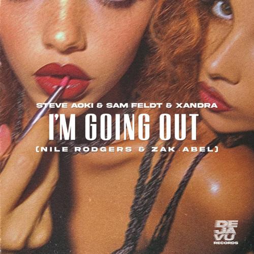 Steve Aoki, Sam Feldt & XANDRA - I'm Going Out (feat. Nile Rodgers & Zak Abel)