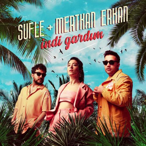Sufle & Mertkan Erkan - İndi Gardım