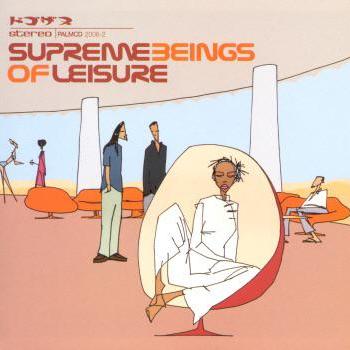 Supreme Beings of Leisure - Never the Same