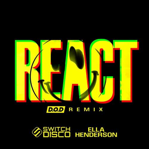 Switch Disco - React (D.O.D Remix)