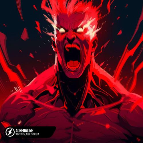 SXNSTXRM & Alex Pristupa - Adrenaline