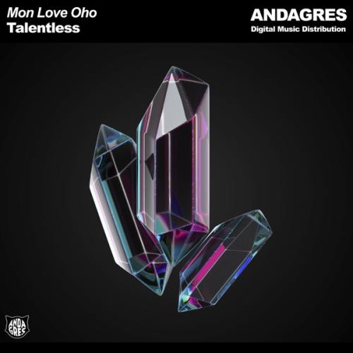 Talentless - Mon Love Oho