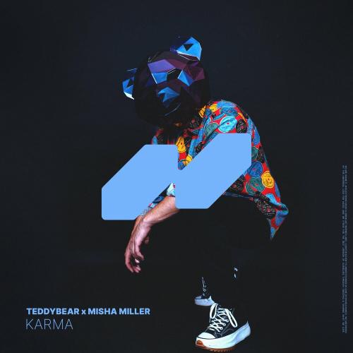 Teddybear & Misha Miller - Karma