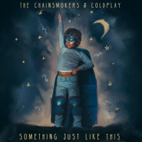 The Chainsmokers & Coldplay - Something Just Like This