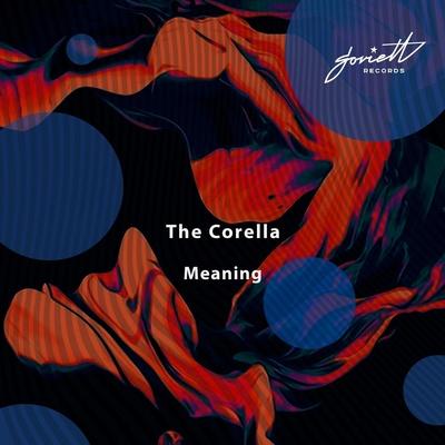 The Corella - Meaning (Radio Edit)