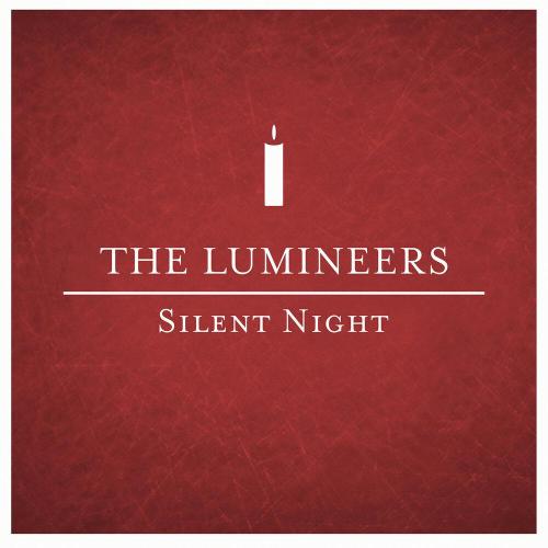 The Lumineers, Франц Грубер - Silent Night