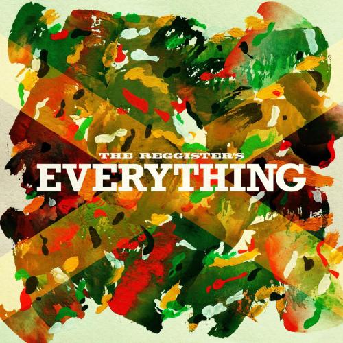 The Reggister's - Everything