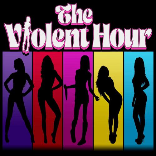 The Violent Hour - Sex and Cigarettes