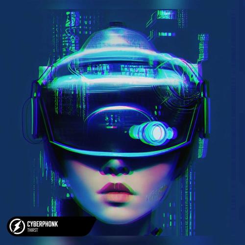 Thirst - CYBERPHONK
