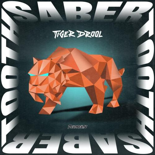 TIGER DROOL, QUIX & Vincent - SABER TOOTH