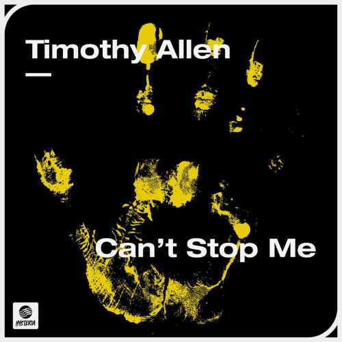 Timothy Allen - Can't Stop Me