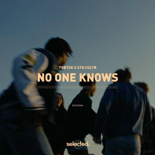 Tobtok - No One Knows