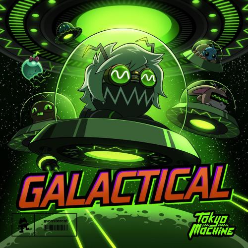 Tokyo Machine - Galactical