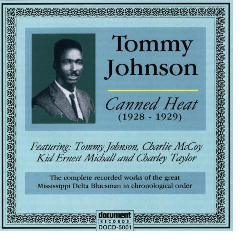 Tommy Johnson - Canned Heat Blues