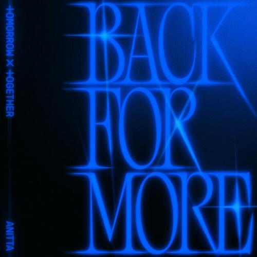 TOMORROW X TOGETHER feat. Anitta - Back For More