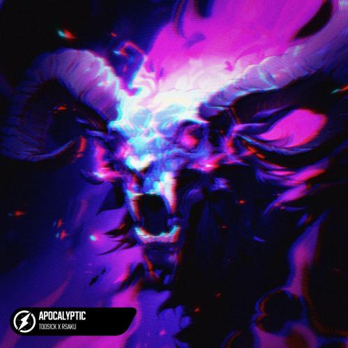 TOOS!CK & RsAkU - Apocalyptic