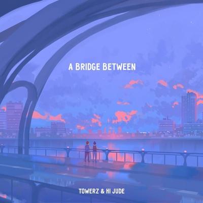 Towerz, hi jude - familiar feeling