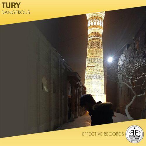 Tury - Dangerous